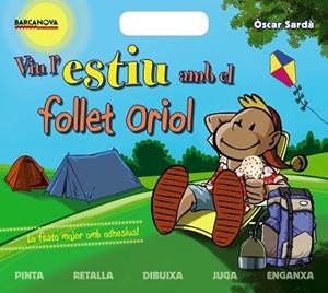 VIU L ' ESTIU AMB EL FOLLET ORIOL | 9788448938239 | SARDÀ, ÒSCAR | Llibreria Aqualata | Comprar libros en catalán y castellano online | Comprar libros Igualada