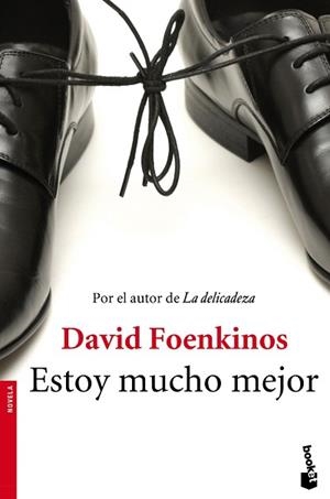 ESTOY MUCHO MEJOR (BOOKET 2630) | 9788432224751 | FOENKINOS, DAVID | Llibreria Aqualata | Comprar llibres en català i castellà online | Comprar llibres Igualada