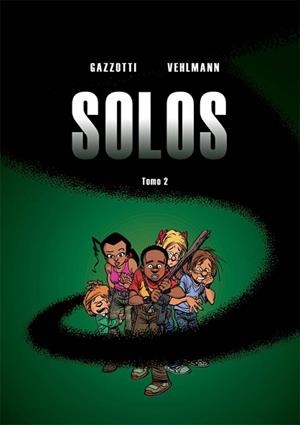 SOLOS 2 | 9788415850557 | VEHLMANN, FABIEN/GAZZOTTI, BRUNO | Llibreria Aqualata | Comprar libros en catalán y castellano online | Comprar libros Igualada