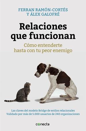 RELACIONES QUE FUNCIONAN | 9788416029280 | RAMÓN-CORTÉS, FERRAN / GALOFRÉ, ALEX | Llibreria Aqualata | Comprar libros en catalán y castellano online | Comprar libros Igualada