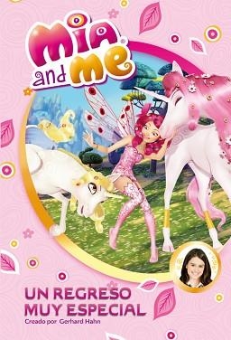 UN REGRESO MUY ESPECIAL (MIA AND ME. PRIMERAS LECTURAS 8) | 9788448843694 | VARIOS AUTORES | Llibreria Aqualata | Comprar libros en catalán y castellano online | Comprar libros Igualada