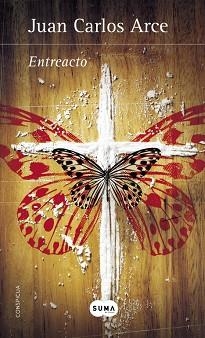 ENTREACTO | 9788483658215 | ARCE, JUAN CARLOS | Llibreria Aqualata | Comprar libros en catalán y castellano online | Comprar libros Igualada