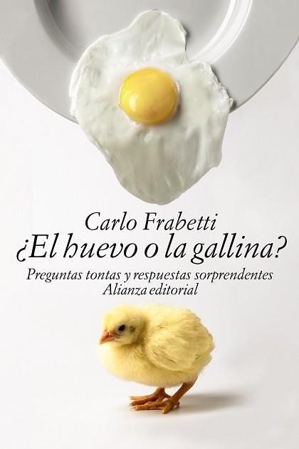 HUEVO O LA GALLINA, EL? | 9788491040378 | FRABETTI, CARLO | Llibreria Aqualata | Comprar llibres en català i castellà online | Comprar llibres Igualada