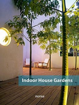 INDOOR HOUSE GARDENS | 9788415829928 | Llibreria Aqualata | Comprar libros en catalán y castellano online | Comprar libros Igualada