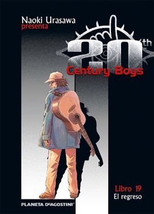 20TH CENTURY BOYS Nº 19/22 | 9788468472256 | URASAWA, NAOKI | Llibreria Aqualata | Comprar llibres en català i castellà online | Comprar llibres Igualada