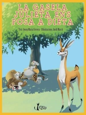 GASELA JULIETA ENS POSA A DIETA, LA | 9788498464252 | CERVERA, JOSEP MARIA | Llibreria Aqualata | Comprar libros en catalán y castellano online | Comprar libros Igualada