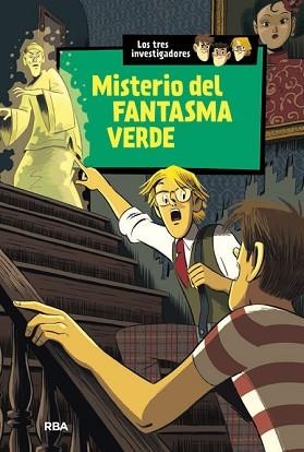 MISTERIO DEL FANTASMA VERDE ( LOS TRES INVESTIGADORES 4) | 9788427208353 | ARTHUR , ROBERT | Llibreria Aqualata | Comprar libros en catalán y castellano online | Comprar libros Igualada