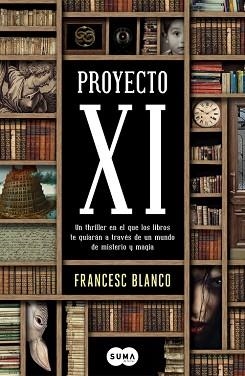 PROYECTO XI | 9788483657553 | BLANCO, FRANCESC | Llibreria Aqualata | Comprar libros en catalán y castellano online | Comprar libros Igualada
