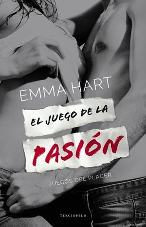 JUEGO DE LA PASIÓN, EL | 9788415952763 | HART, EMMA | Llibreria Aqualata | Comprar libros en catalán y castellano online | Comprar libros Igualada
