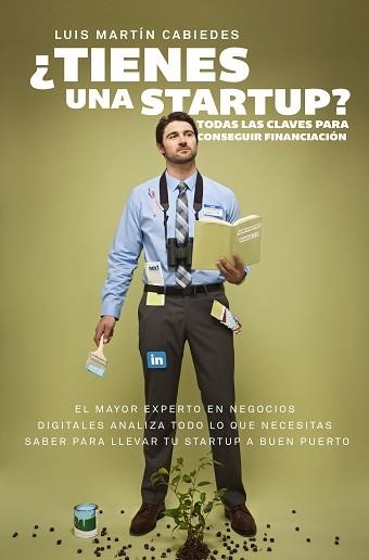 TIENES UNA STARTUP? | 9788498754070 | CABIEDES, LUIS MARTÍN  | Llibreria Aqualata | Comprar llibres en català i castellà online | Comprar llibres Igualada