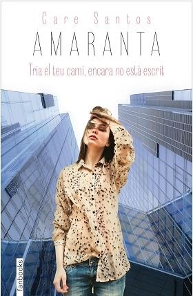 AMARANTA | 9788416297375 | SANTOS, CARE | Llibreria Aqualata | Comprar libros en catalán y castellano online | Comprar libros Igualada