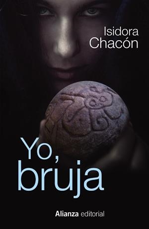 YO, BRUJA | 9788491040453 | CHACÓN, ISIDORA | Llibreria Aqualata | Comprar llibres en català i castellà online | Comprar llibres Igualada