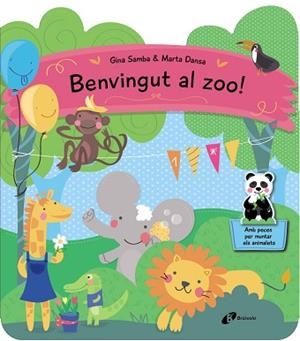 BENVINGUT AL ZOO! | 9788499065915 | SAMBA, GINA / DANSA, MARTA | Llibreria Aqualata | Comprar libros en catalán y castellano online | Comprar libros Igualada