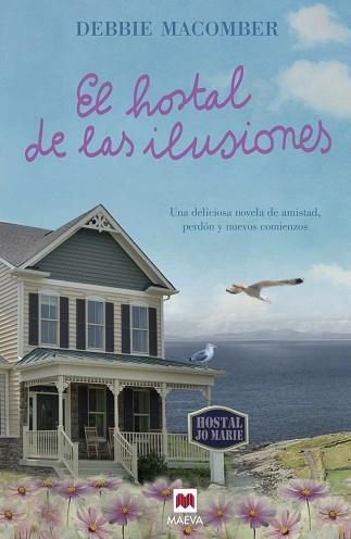 HOSTAL DE LAS ILUSIONES, EL | 9788416363230 | MACOMBER, DEBBIE | Llibreria Aqualata | Comprar llibres en català i castellà online | Comprar llibres Igualada