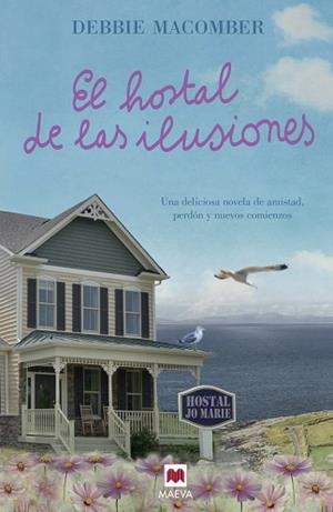 HOSTAL DE LAS ILUSIONES, EL | 9788416363230 | MACOMBER, DEBBIE | Llibreria Aqualata | Comprar llibres en català i castellà online | Comprar llibres Igualada