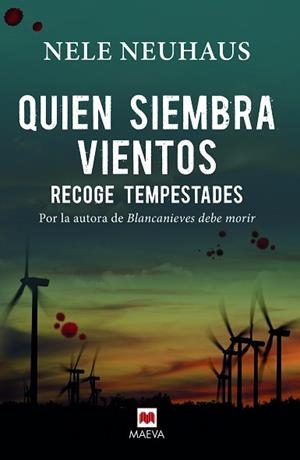 QUIEN SIEMBRA VIENTOS RECOGE TEMPESTADES | 9788416363261 | NEUHAUS, NELE | Llibreria Aqualata | Comprar libros en catalán y castellano online | Comprar libros Igualada
