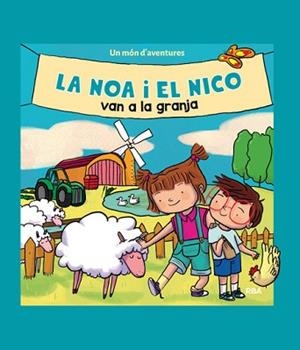 NOA I EL NICO VAN A LA GRANJA | 9788427209244 | Llibreria Aqualata | Comprar llibres en català i castellà online | Comprar llibres Igualada