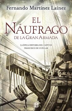 NAÚFRAGO DE LA GRAN ARMADA, EL | 9788466657341 | MARTINEZ LAINEZ, FERNANDO | Llibreria Aqualata | Comprar libros en catalán y castellano online | Comprar libros Igualada