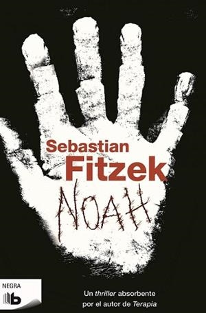 NOAH | 9788490700976 | FITZEK, SEBASTIAN | Llibreria Aqualata | Comprar llibres en català i castellà online | Comprar llibres Igualada