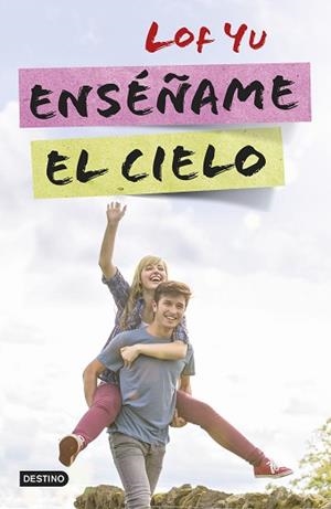 ENSÉÑAME EL CIELO | 9788408142577 | LOF YU | Llibreria Aqualata | Comprar libros en catalán y castellano online | Comprar libros Igualada