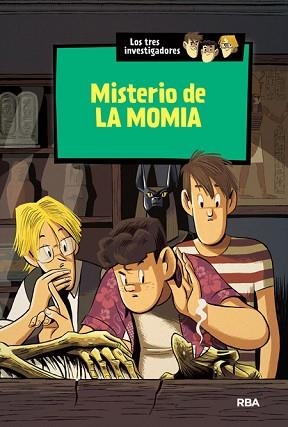 TRES INVESTIGADORES, LOS. MISTERIO DE LA MOMIA | 9788427208346 | ARTHUR, ROBERT | Llibreria Aqualata | Comprar libros en catalán y castellano online | Comprar libros Igualada