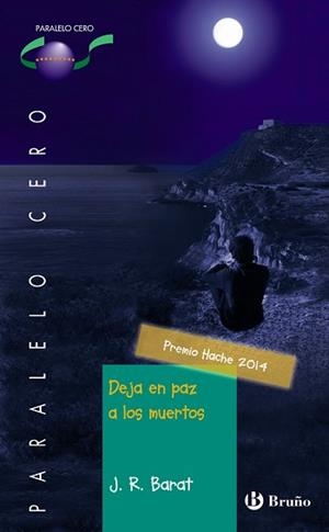DEJA EN PAZ A LOS MUERTOS | 9788469603383 | BARAT, J. R. | Llibreria Aqualata | Comprar libros en catalán y castellano online | Comprar libros Igualada