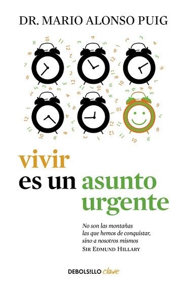 VIVIR ES UN ASUNTO URGENTE | 9788490625965 | ALONSO PUIG, DR. MARIO | Llibreria Aqualata | Comprar libros en catalán y castellano online | Comprar libros Igualada