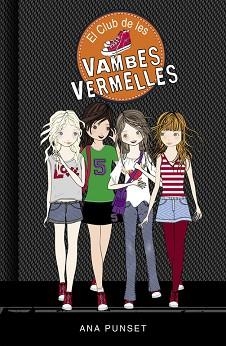 CLUB DE LES VAMBES VERMELLES 1., EL | 9788490435335 | PUNSET, ANA / GONZÁLEZ, PAULA (IL·LUSTR) | Llibreria Aqualata | Comprar llibres en català i castellà online | Comprar llibres Igualada