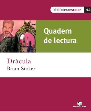 DRÀCULA QUADERN DE LECTURA (BIBLIOTECA ESCOLAR 12) | 9788430763177 | Llibreria Aqualata | Comprar libros en catalán y castellano online | Comprar libros Igualada