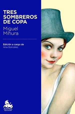 TRES SOMBREROS DE COPA | 9788467040791 | MIGUEL MIHURA | Llibreria Aqualata | Comprar libros en catalán y castellano online | Comprar libros Igualada