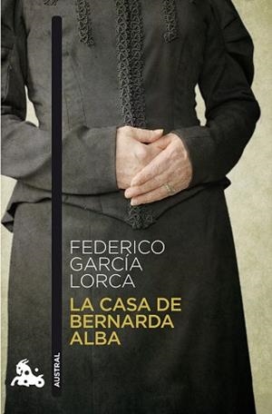 CASA DE BERNARDA ALBA, LA (AUSTRAL) | 9788467033328 | GARCÍA LORCA, FEDERICO | Llibreria Aqualata | Comprar libros en catalán y castellano online | Comprar libros Igualada