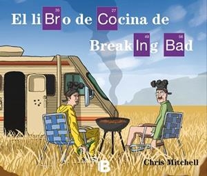 LIBRO DE COCINA DE BREAKING BAD, EL | 9788466657563 | MITCHELL, CHRIS | Llibreria Aqualata | Comprar libros en catalán y castellano online | Comprar libros Igualada