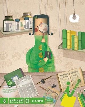 PUNT I SEGUIT QUADERN 06 C.I. | 9788430777945 | FALGAS ISERN, MARGARIDA/MARZO CASTILLEJO, ROSA/BERTRAN TENAS, MONTSERRAT | Llibreria Aqualata | Comprar libros en catalán y castellano online | Comprar libros Igualada