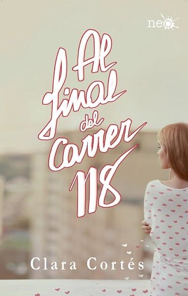 AL FINAL DEL CARRER 118 | 9788416429202 | CORTÉS MARTÍN, CLARA | Llibreria Aqualata | Comprar libros en catalán y castellano online | Comprar libros Igualada