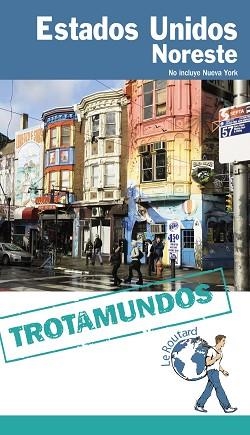 ESTADOS UNIDOS. NORESTE (TROTAMUNDOS) ED. 2015. NO INCLUYE NUEVA YORK | 9788415501565 | GLOAGUEN, PHILIPPE | Llibreria Aqualata | Comprar libros en catalán y castellano online | Comprar libros Igualada