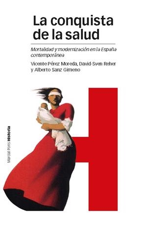 CONQUISTA DE LA SALUD, LA | 9788415963578 | PÉREZ MOREDA, VICENTE / REHER, DAVID-SVEN / SANZ GIMENO, ALBERTO | Llibreria Aqualata | Comprar llibres en català i castellà online | Comprar llibres Igualada