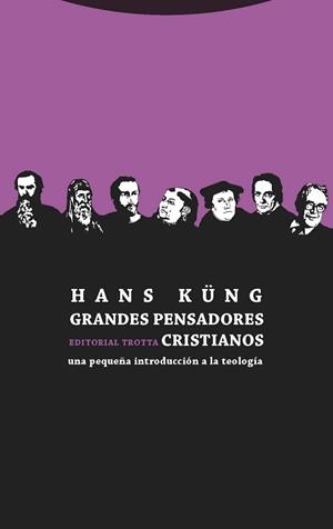 GRANDES PENSADORES CRISTIANOS | 9788498795745 | KÜNG, HANS | Llibreria Aqualata | Comprar libros en catalán y castellano online | Comprar libros Igualada