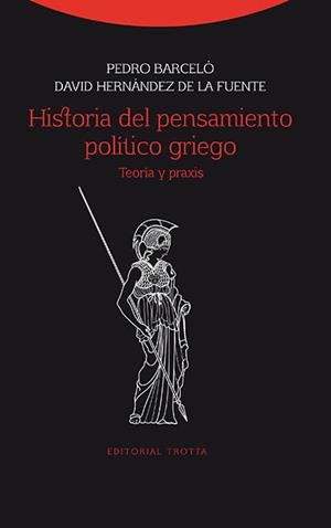 HISTORIA DEL PENSAMIENTO POLÍTICO GRIEGO | 9788498795400 | BARCELÓ Y BATISTE, PEDRO | Llibreria Aqualata | Comprar llibres en català i castellà online | Comprar llibres Igualada