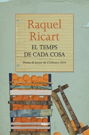 TEMPS DE CADA COSA, EL | 9788482647296 | RICART LEAL, RAQUEL | Llibreria Aqualata | Comprar libros en catalán y castellano online | Comprar libros Igualada