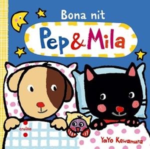 BONA NIT (PEP & MILA) | 9788466137553 | KAWAMURA, YAYO | Llibreria Aqualata | Comprar libros en catalán y castellano online | Comprar libros Igualada