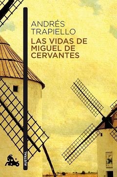 VIDAS DE MIGUEL DE CERVANTES, LAS | 9788423349449 | TRAPIELLO, ANDRÉS | Llibreria Aqualata | Comprar libros en catalán y castellano online | Comprar libros Igualada