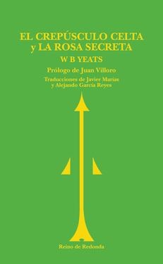 CREPUSCULO CELTA Y LA ROSA SECRETA | 9788493147150 | YEATS, W.B. | Llibreria Aqualata | Comprar libros en catalán y castellano online | Comprar libros Igualada