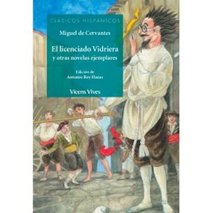 LICENCIADO VIDRIERA Y OTRAS NOVELAS EJEMPLARES, EL | 9788468233277 | CERVANTES, MIGUEL DE | Llibreria Aqualata | Comprar llibres en català i castellà online | Comprar llibres Igualada