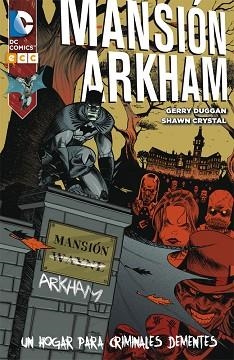MANSIÓN ARKHAM. UN HOGAR PARA CRIMINALES DEMENTES | 9788416475124 | DUGGAN, GERRY | Llibreria Aqualata | Comprar llibres en català i castellà online | Comprar llibres Igualada
