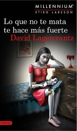 LO QUE NO TE MATA TE HACE MÁS FUERTE (SERIE MILLENNIUM 4) | 9788423349784 | LAGERCRANTZ, DAVID | Llibreria Aqualata | Comprar libros en catalán y castellano online | Comprar libros Igualada