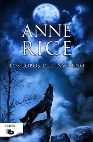 LOBOS DEL INVIERNO, LOS | 9788490701102 | RICE, ANNE | Llibreria Aqualata | Comprar libros en catalán y castellano online | Comprar libros Igualada