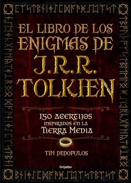 LIBRO DE LOS ENIGMAS DE J.R.R. TOLKIEN, EL | 9788416220359 | DEDOPULOS, TIM | Llibreria Aqualata | Comprar libros en catalán y castellano online | Comprar libros Igualada