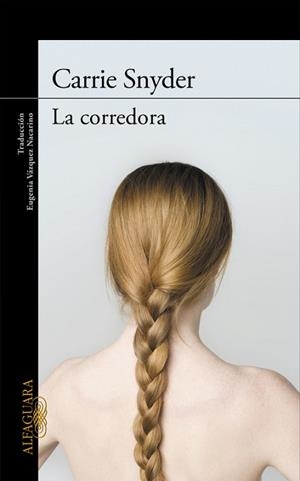 CORREDORA, LA | 9788420408927 | SNYDER, CARRIE | Llibreria Aqualata | Comprar llibres en català i castellà online | Comprar llibres Igualada