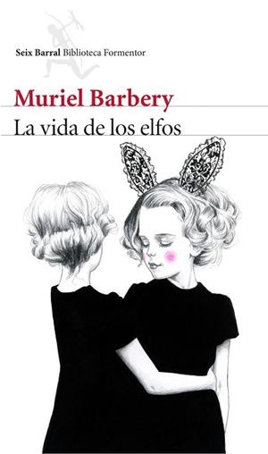 VIDA DE LOS ELFOS, LA | 9788432224973 | BARBERY, MURIEL  | Llibreria Aqualata | Comprar llibres en català i castellà online | Comprar llibres Igualada