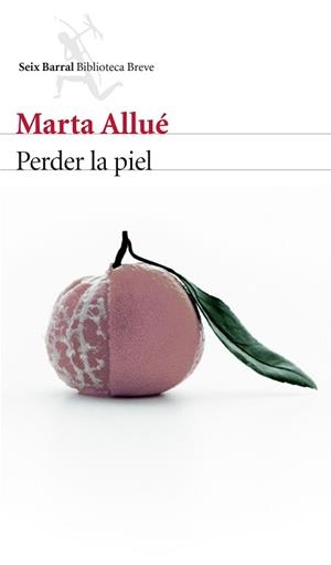 PERDER LA PIEL | 9788432225062 | ALLUÉ, MARTA  | Llibreria Aqualata | Comprar llibres en català i castellà online | Comprar llibres Igualada